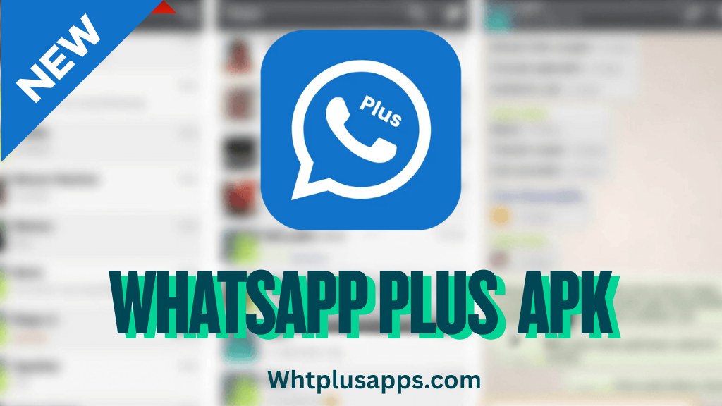WhatsApp Plus APK Latest Official