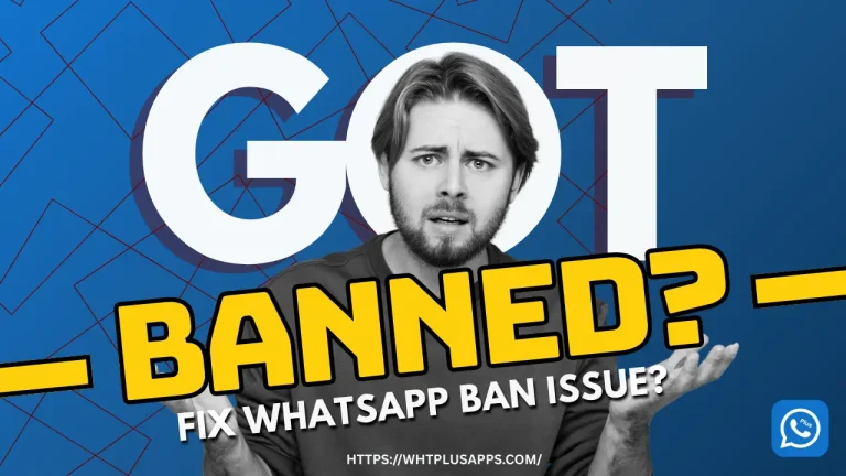 Whatsapp plus Fix ban issue